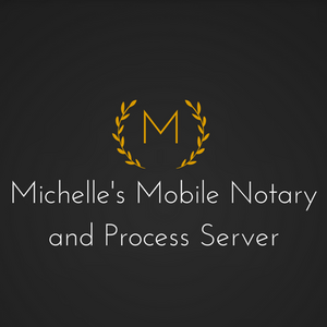 Michelle's Mobile Notary and Process Server